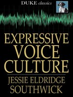 Expressive Voice Culture